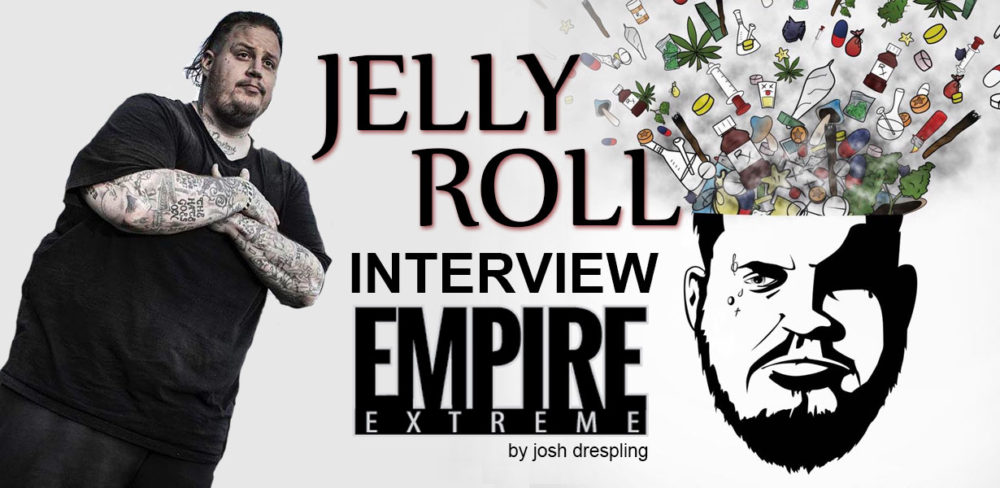 Jelly Roll Empire Extreme Interview