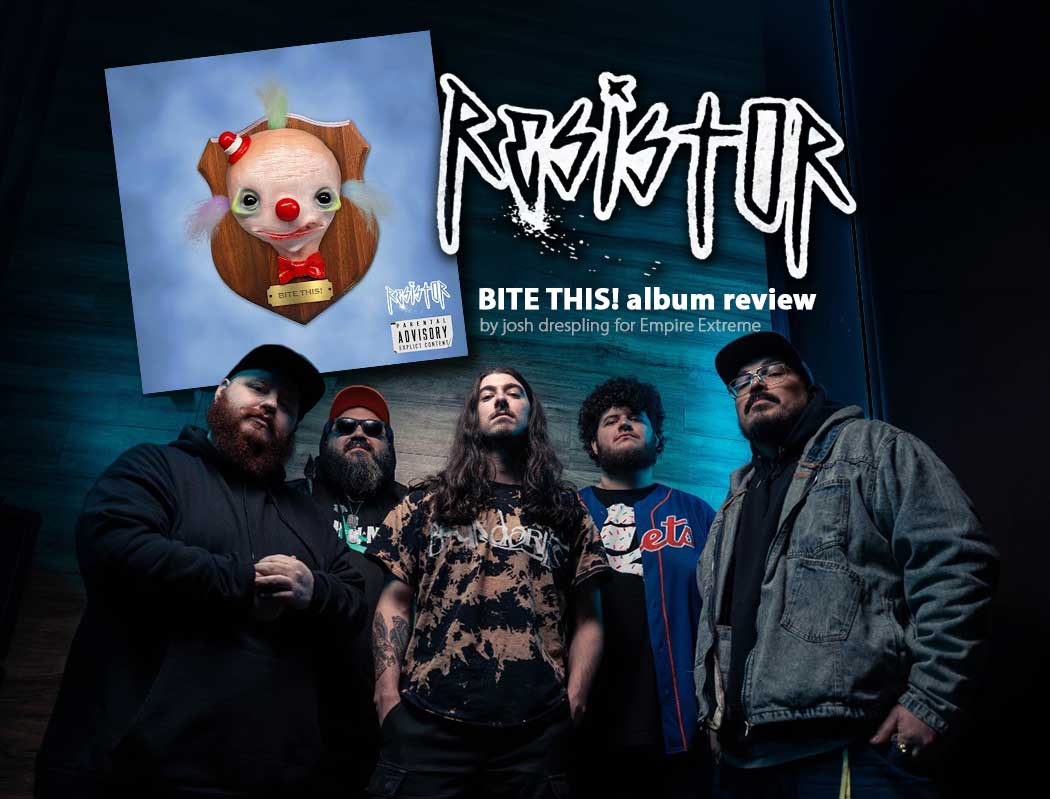 Resistor Bite This! Album Review by Josh Drespling for Empire Extreme